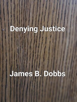 cover image of Denying Justice